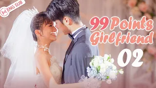 99 Points Girlfriend 02 💟The CEO has one girlfriend but 99 love styles! | ENG SUB
