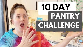 10 Day - Pantry Challenge | Pantry Cooking Ideas | Pantry Clean Out Meals