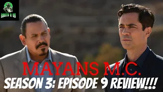 Mayans M.C. Season 3: Episode 9 Review!!!