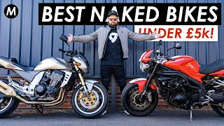 THE BEST Used Naked Motorcycles Under £5000!