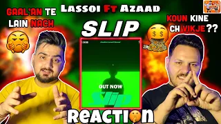 Reaction on Slip | Pavitar Lassoi ft Azaad 4L | Latest Song | Mxrci | ReactHub @azaad.4l