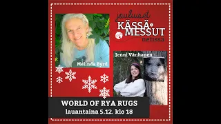 On stage: Melinda Byrd and Jenni Vanhanen - World of Rya Rugs