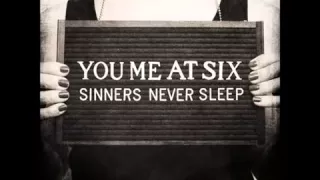 You Me At Six - No One Does It Better (w/ Lyrics)