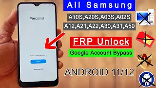 Samsung Android 11/12 FRP Bypass | A10S,A20S,A03S,A02S,A12,A21,A22,A30,A31,A50 Google Account Unlock