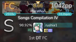 rushia1 | Various Artists - Songs Compilation IV [Marathon] 1st +HDDT FC 98.92% {#1 1042pp FC}- osu!