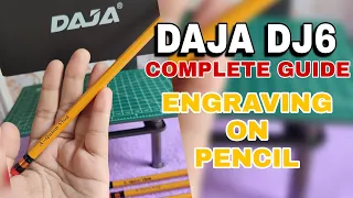 DAJA DJ6 COMPLETE GUIDE: Laser Engraving on pencil | A-Quinn Vlog