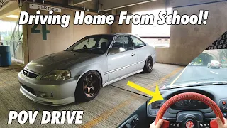 What it's like Driving Home From School in a Lowered Car | POV Drive/Cruise | Honda Civic Coupe