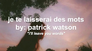 je te laisserai des mots by patrick watson (lyrics + eng. translation)