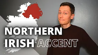How to Understand the Northern Irish Accent (Ulster English)
