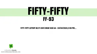 FIFTY-FIFTY (FF-93) Result 24 April 2024