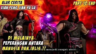 Misi Beresiko Masuk Ke Sarang Iblis - Alur Cerita Donghua Xian Feng Jian Yu Lu Part 10