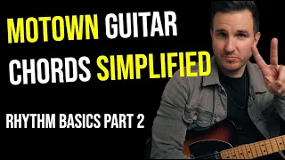 ESSENTIAL Motown Guitar Chords SIMPLIFIED - Part 2