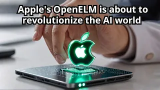 Apple's AI Revolution: OpenELM is Changing the Game! [AI News]