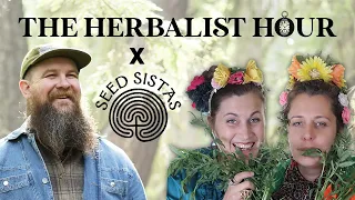 Fiona & Kazzla are The Seed SistAs | The Herbalist Hour Ep. 25