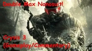 Double Max Suit! [Crysis 3 Multiplayer PC]