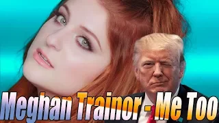 Meghan Trainor - Me Too ( Cover by Donald Trump )