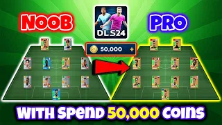 NOOB to PRO With Spent 50,000 Coins 😍 | DLS 24