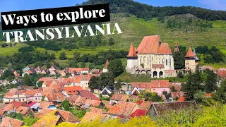 Ways to explore Transylvania