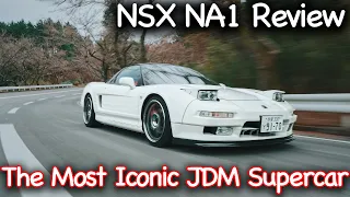 The Real JDM Supercar; Honda NSX NA1 Review | JDM Masters