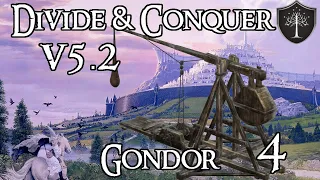 Divide and Conquer v5.2 Beta: Gondor [4] Sieging Gelebrin