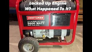 Seized CRAFTSMAN Generator. Engine teardown to diagnose the issue, and testing the powerhead.