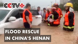 Firefighters Rescue Numerous Residents from Flooding, Reinforce Levees in Henan