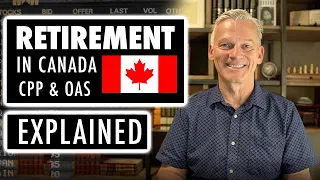 EVERYTHING You Need To Know About Government Pensions - CPP, OAS, GIS | Retirement In Canada