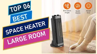 Top 5 Best Space Heater For Large Room 2022