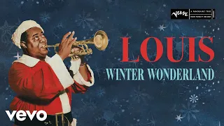 Louis Armstrong - Winter Wonderland (Audio)