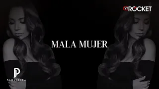 Paola Jara - Mala Mujer (Karaoke)