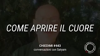 COME APRIRE IL CUORE