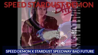 [Speed Stardust Demon] Stardust Speedway Bad Future x Speed Demon.