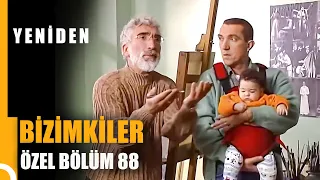 Bizimkiler Özel Bölüm 88 | Tek Parça