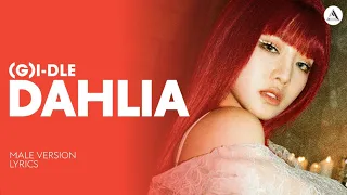 (G)I-DLE - DAHLIA | MALE VERSION + LYRICS