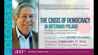 The Crisis of Democracy in Interwar Poland - a lecture by Prof. Antony Polonsky