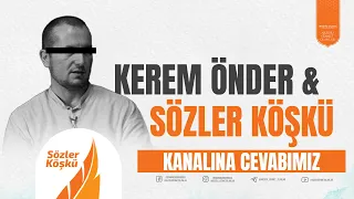 @kerem_onder ve @sozlerkosku Kanalına Cevabımız | İbrahim Gadban Hoca