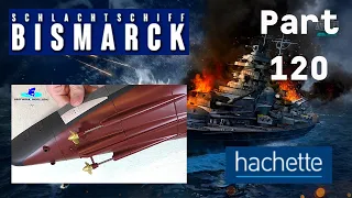Hachette Schlachtschiff Bismarck (Metall) Part 120 - Montage der äußeren Propeller!