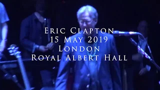 Eric Clapton - 15 May 2019 London, Royal Albert Hall - Complete show [Multicam]