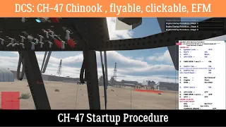 DCS: CH-47 Chinook , flyable, clickable, EFM / CH-47 Mod Startup Procedure