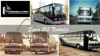 Setra 215 HD | Nostalji