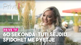 60 sekonda: Tuti Sejdiu sfidohet me pyetje