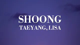 TAEYANG x LISA  SHOONG ( LYRICS )