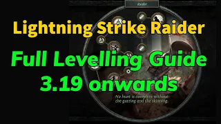 Lightning Strike Raider Full Levelling and Mapping Guide 3.19 Path of Exile Lake of Kalandra