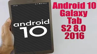 Install Android 10 on Galaxy Tab S2 8.0 2016 (LineageOS 17.1) - How to Guide!