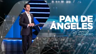 Pan De Ángeles - Danilo Montero | Prédicas Cristianas 2020