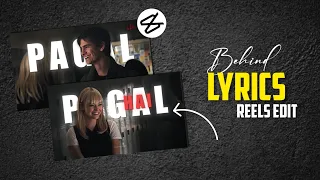 BEHIND LYRICS REELS VIDEO EDITING IN CAPCUT | WITH 4K VIDEO QUALITY CAPCUT