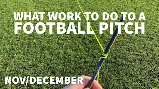 What Work to do on a Football Pitch in Nov/Dec #groundsmaintenance #groundstaff#football