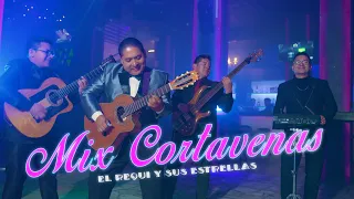 MIX CORTAVENAS - El Requi y sus Estrellas