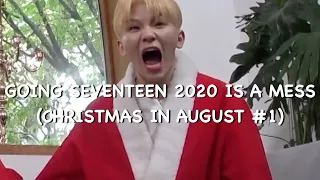 going seventeen 2020 is a mess (Christmas In August #1)