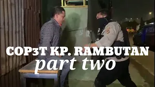 kawanan cop3t Terminal kp. rambutan - TL pasar rebo kami cyduk, part two || RAIMASBACKBONE